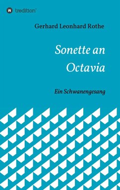 Sonette an Octavia - Rothe, Gerhard Leonhard