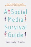 A Social Media Survival Guide (eBook, ePUB)