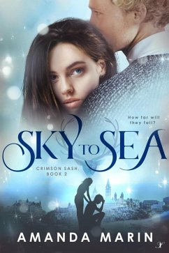 Sky to Sea (Crimson Sash, #2) (eBook, ePUB) - Marin, Amanda