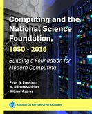 Computing and the National Science Foundation, 1950-2016 (eBook, ePUB)