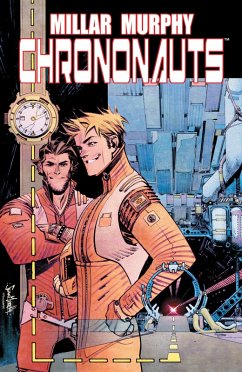 Chrononauts vol 1 (eBook, PDF) - Millar, Mark