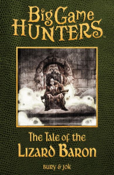 Big Game Hunters: The Tale of the Lizard Baron Bundle (eBook, PDF)