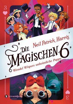Wendel Wispers unheimliche Puppe / Die Magischen Sechs Bd.3 (eBook, ePUB) - Harris, Neil Patrick