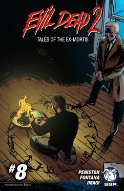 Evil Dead 2: Tales of the Ex-Mortis Chapter 8 (eBook, PDF) - Peniston, Justin