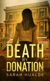 Death by Donation (Honey Pot Mysteries, #4) (eBook, ePUB)