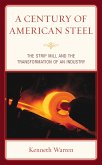 A Century of American Steel (eBook, ePUB)