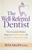 The Well-Referred Dentist (eBook, ePUB)