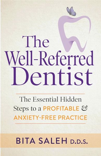 The Well-Referred Dentist (eBook, ePUB)