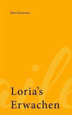 Loria's Erwachen (eBook, ePUB)