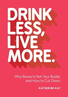 Cover Drink Less, Live More (eBook, ePUB)