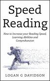 Speed Reading How to Increase your Reading Speed, Learning Abilities and Comprehension (eBook, ePUB)