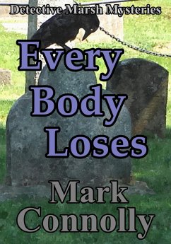 Cover Every Body Loses (Detective Marsh Mysteries, #6) (eBook, ePUB)