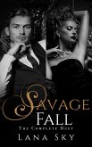 The Complete Savage Fall Duet (The Savage Fall Duet) (eBook, ePUB) The Complete Savage Fall Duet (The Savage Fall Duet) (eBook, ePUB)