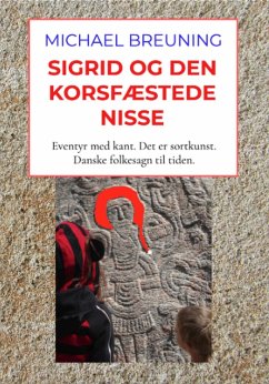 Sigrid og den korsfæstede Nisse (eBook, ePUB) - Breuning, Michael