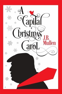Capital Christmas Carol (eBook, ePUB) - Mullen, J. B.