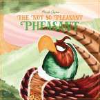 The Not So Pleasant Pheasant (MP3-Download)