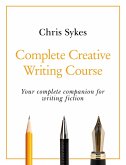 Complete Creative Writing Course (eBook, ePUB)