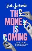 The Money is Coming (eBook, ePUB)