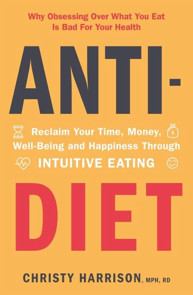 Anti-Diet (eBook, ePUB) Anti-Diet (eBook, ePUB)