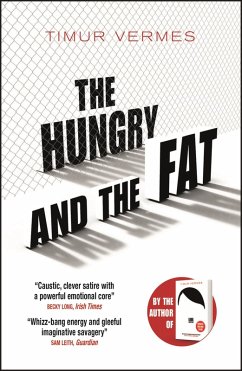 The Hungry and the Fat (eBook, ePUB) - Vermes, Timur