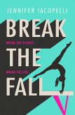 Break The Fall (eBook, ePUB)