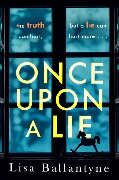 Once Upon a Lie (eBook, ePUB) - Ballantyne, Lisa