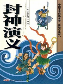 Classics of Chinese Literature - The Investiture of the Gods(Illustrated Version for Young Readers) (eBook, PDF) Cover Classics of Chinese Literature - The Investiture of the Gods(Illustrated Version for Young Readers) (eBook, PDF)