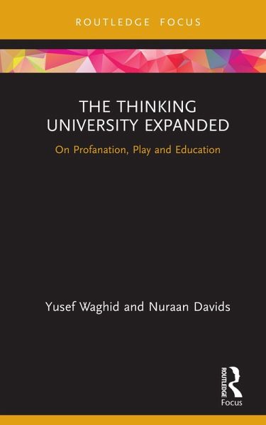 The Thinking University Expanded (eBook, ePUB) The Thinking University Expanded (eBook, ePUB)