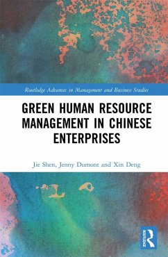 Green Human Resource Management in Chinese Enterprises (eBook, PDF) - Shen, Jie; Dumont, Jenny; Deng, Xin