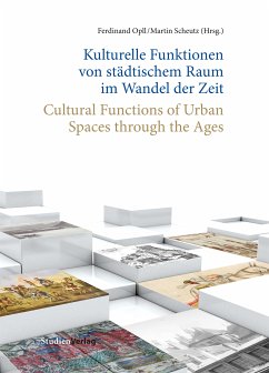 Kulturelle Funktionen von städtischem Raum im Wandel der Zeit (eBook, ePUB)