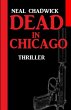 Dead in Chicago: Thriller (eBook, ePUB) - Bild 1