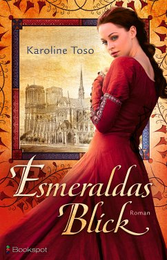 Esmeraldas Blick (eBook, ePUB) - Toso, Karoline