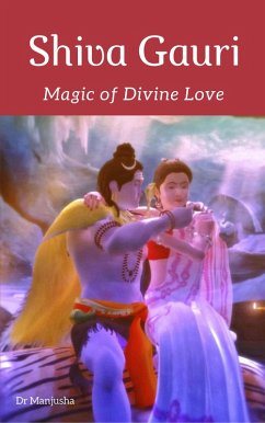 Cover Shiva Gauri: Magic of Divine Love (eBook, ePUB)