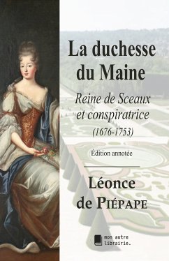 La duchesse du Maine (eBook, ePUB)