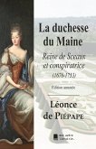 La duchesse du Maine (eBook, ePUB) La duchesse du Maine (eBook, ePUB)