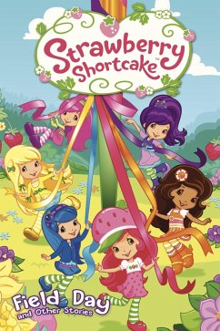 Cover Strawberry Shortcake: Field Day and Other Short Stories (eBook, PDF)