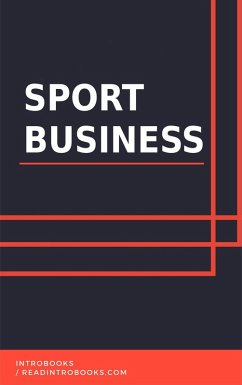 Sport Business (eBook, ePUB) - Team, IntroBooks