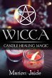 Wicca: Candle Healing Magic (Wicca... - Bild 1