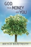 God, Your Money and You (eBook, ePUB)