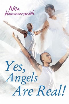 Yes, Angels Are Real! (eBook, ePUB) - Hammersmith, Nita