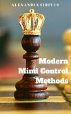 Modern Mind Control Methods (eBook, ePUB)