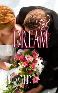 The Dream (eBook, ePUB) - Wylde, J. D.