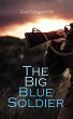 The Big Blue Soldier (eBook, ePUB) - Bild 1