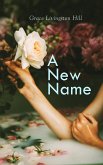 A New Name (eBook, ePUB)