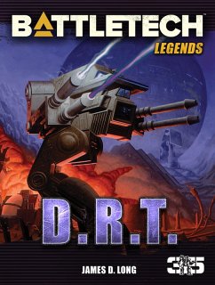 BattleTech Legends: D.R.T. (eBook, ePUB) - Long, James D.