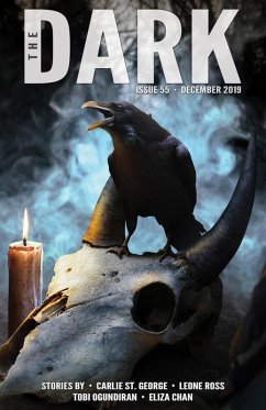 The Dark Issue 55 (eBook, ePUB) - George, Carlie St.; Ross, Leone; Ogundiran, Tobi; Chan, Eliza