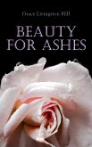 Beauty for Ashes (eBook, ePUB)