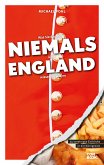 Was Sie dachten, NIEMALS über ENGLAND wissen zu wollen (eBook, PDF)