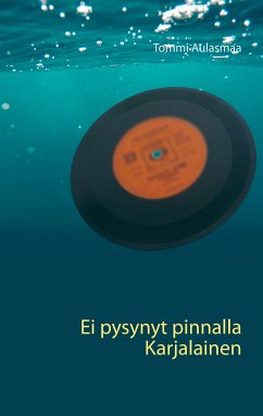 Ei pysynyt pinnalla Karjalainen (eBook, ePUB)