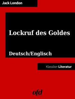 Klassiker der ofd edition: Burning Daylight - Lockruf des Goldes (eBook, ePUB)
